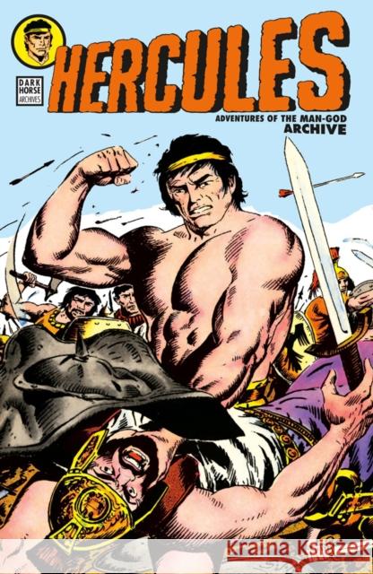 Hercules: Adventures of the Man-God Archive Joe Gill Sam Glanzman 9781506707884