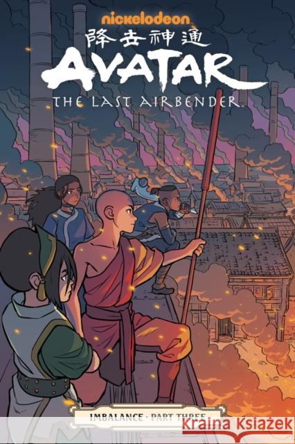 Avatar: The Last Airbender--Imbalance Part Three Hicks, Faith Erin 9781506708133 Dark Horse Books