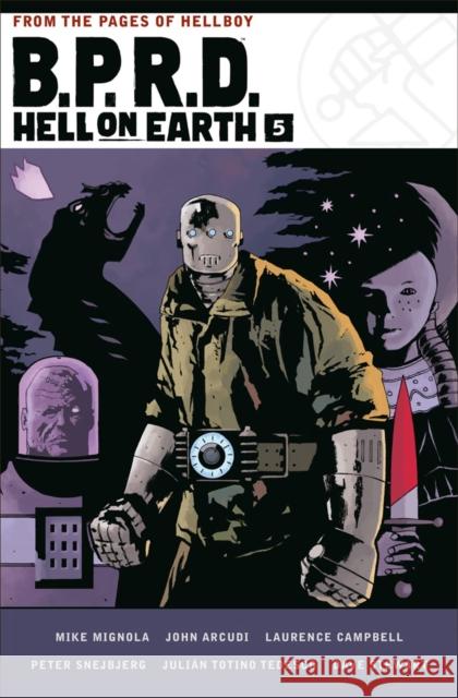 B.P.R.D. Hell on Earth Volume 5 John Arcudi 9781506708157