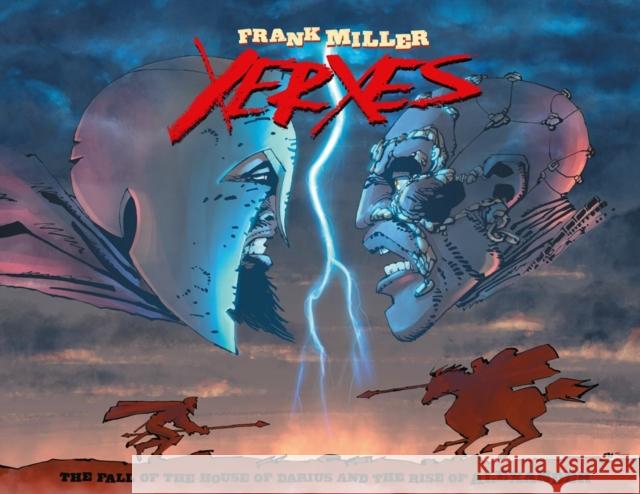 Xerxes: The Fall of the House of Darius and the Rise of Alexander Frank Miller Frank Miller Alex Sinclair 9781506708829