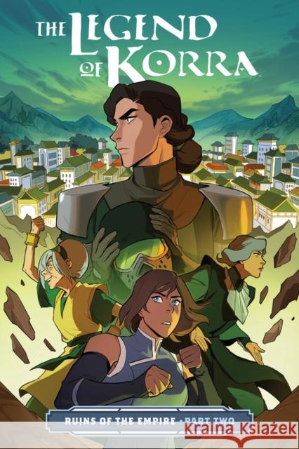 Legend of Korra, The: Ruins of the Empire Part Two Michael Dante DiMartino 9781506708959