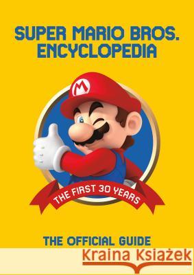 Super Mario Encyclopedia: The Official Guide to the First 30 Years Nintendo 9781506708973 Dark Horse Comics,U.S.