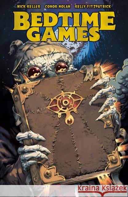 Bedtime Games Nick Keller Conor Nolan Kelly Fitzpatrick 9781506709017 Dark Horse Comics,U.S.