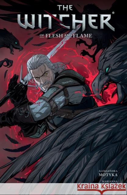 The Witcher Volume 4: Of Flesh and Flame MOTYKA ALEKSANDRA 9781506711096 Dark Horse Comics,U.S.