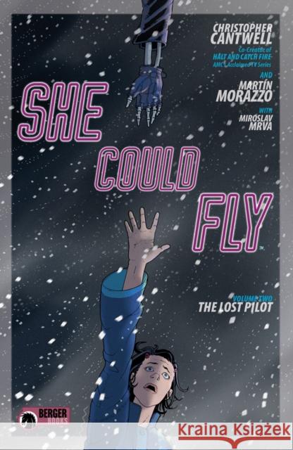 She Could Fly Volume 2: The Lost Pilot Christopher Cantwell 9781506712765 Dark Horse Comics,U.S.