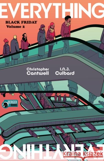 Everything Volume 1 Christopher Cantwell 9781506714929