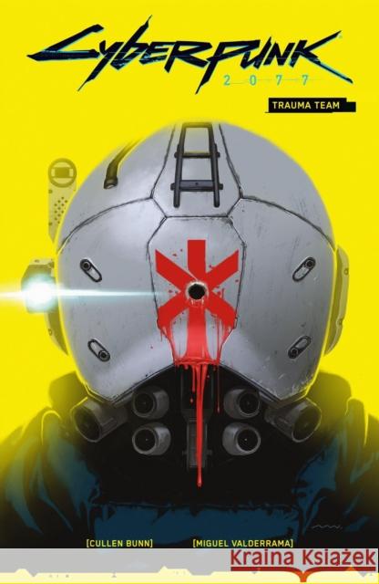 Cyberpunk 2077 Volume 1: Trauma Team Miguel Valderrama 9781506716015 Dark Horse Comics,U.S.