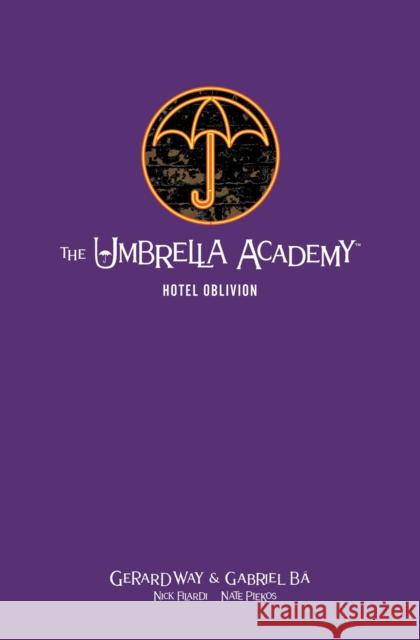 The Umbrella Academy Library Edition Volume 3: Hotel Oblivion Gerard Way Gabriel Ba Nick Filardi 9781506716466 Dark Horse Comics,U.S.