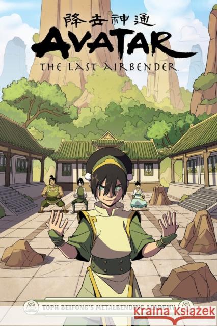 Avatar: The Last Airbender - Toph Beifong's Metalbending Academy Faith Erin Hicks Peter Wartman Adele Matera 9781506717128