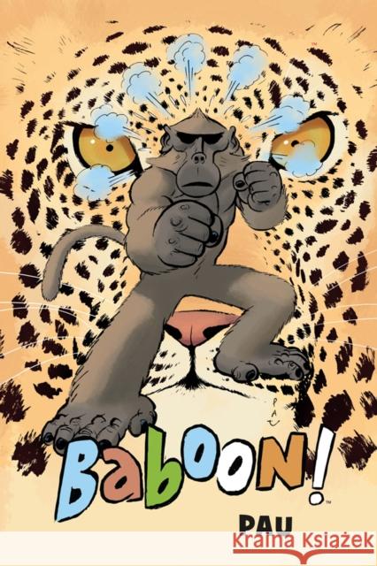 Baboon! Pau                                      Pau                                      Pablo Marcos 9781506717951 Dark Horse Books