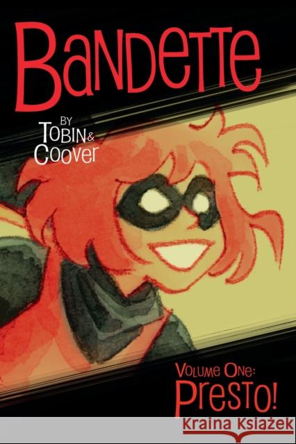 Bandette Volume 1: Presto! Paul Tobin Coleen Coover 9781506719238 Dark Horse Comics,U.S.