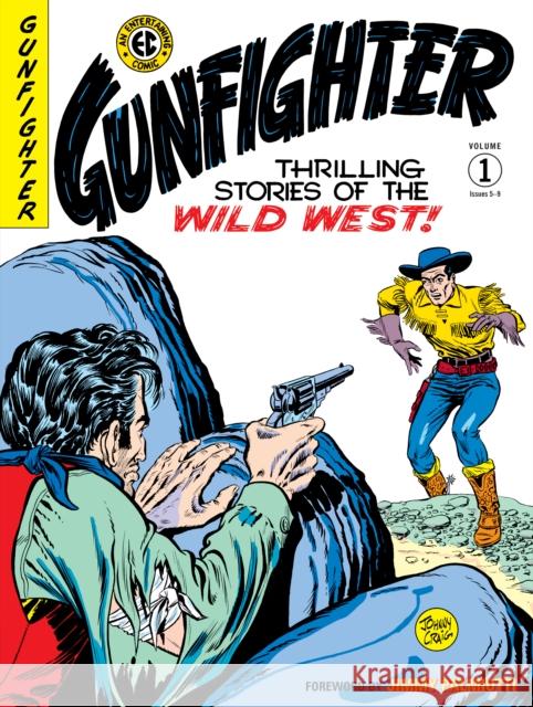 The EC Archives: Gunfighter Volume 1 Johnny Craig 9781506719771 Dark Horse Comics,U.S.