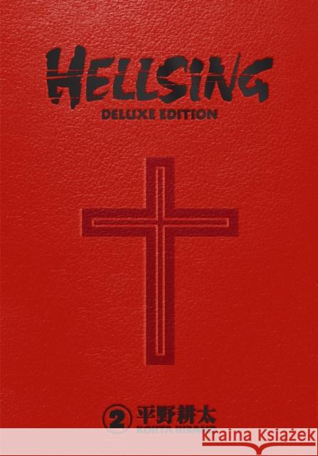 Hellsing Deluxe Volume 2 Kohta Hirano Kohta Hirano Duane Johnson 9781506720012 Dark Horse Comics,U.S.