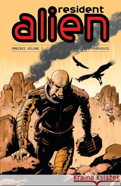 Resident Alien Omnibus Volume 1 Peter Hogan Steve Parkhouse 9781506720432 Dark Horse Books