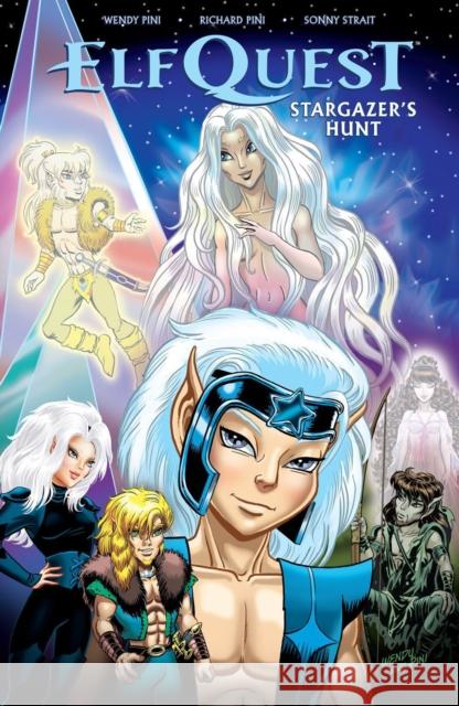 ElfQuest: Stargazer's Hunt Volume 2 Sonny Strait 9781506721415