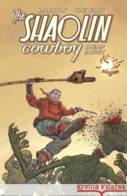 Shaolin Cowboy: Shemp Buffet Geof Darrow Geof Darrow Dave Stewart 9781506722023