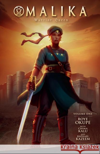 Malika: Warrior Queen Volume 1 Roye Okupe Chima Kalu Raphael Kazeem 9781506723082 Dark Horse Books