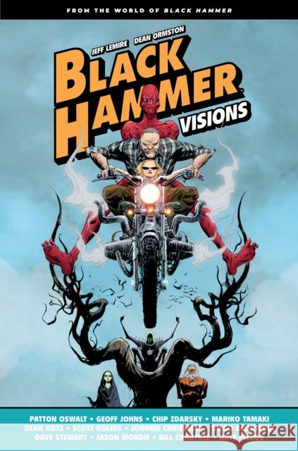 Black Hammer: Visions Volume 1 Patton Oswalt Geoff Johns Chip Zdarsky 9781506723266 Dark Horse Comics,U.S.