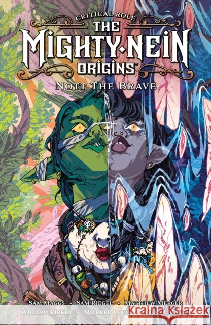 Critical Role: The Mighty Nein Origins - Nott the Brave Sam Riegel 9781506723785