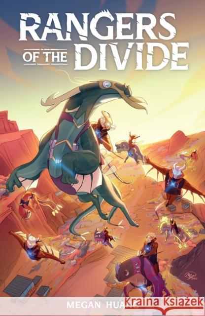 Rangers Of The Divide Megan Huang 9781506725000