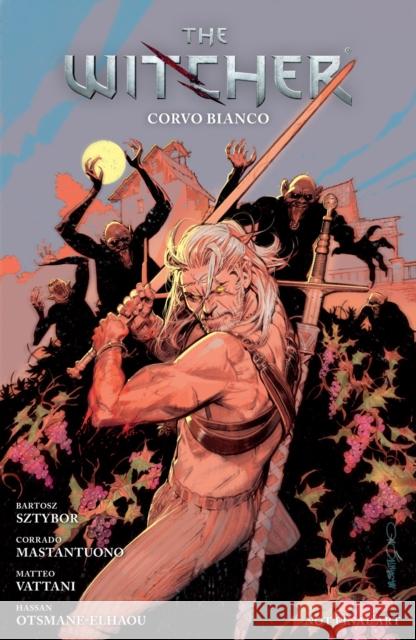 The Witcher Volume 9: Corvo Bianco Bartosz Sztybor Corrado Mastantuono Matteo Vattani 9781506727035