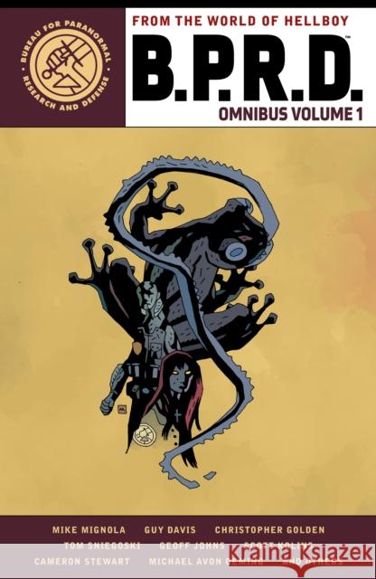 B.P.R.D. Omnibus Volume 1 Mignola, Mike 9781506729497