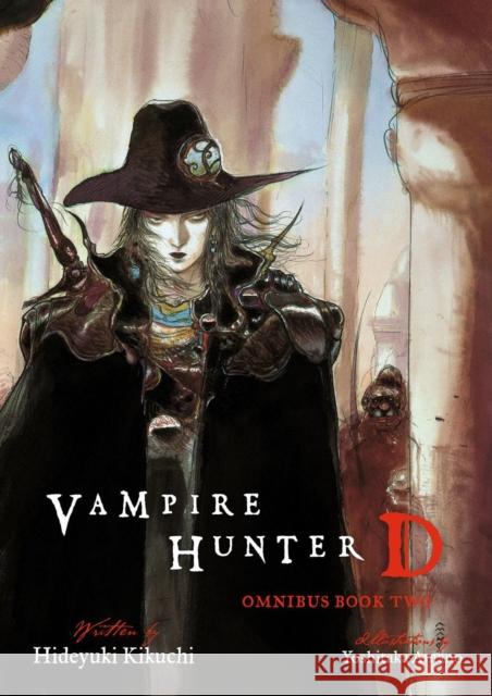 Vampire Hunter D Omnibus: Book Two Hideyuki Kikuchi Yoshitaka Amano Kevin Leahy 9781506731872 Dark Horse Books