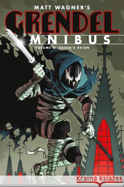 Grendel Omnibus Volume 3: Orion's Reign (Second Edition) Tim Sale 9781506732329