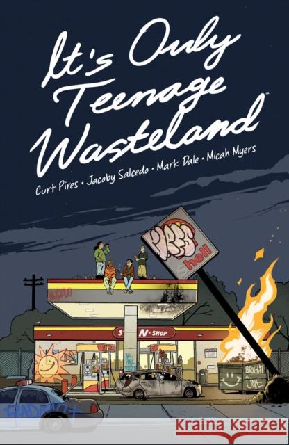 It's Only Teenage Wasteland Mark Dale 9781506733531 Dark Horse Comics,U.S.