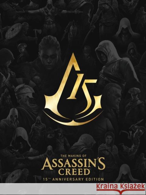 The Making Of Assassin's Creed: 15th Anniversary Edition Alex Calvin 9781506734842 Dark Horse Comics,U.S.