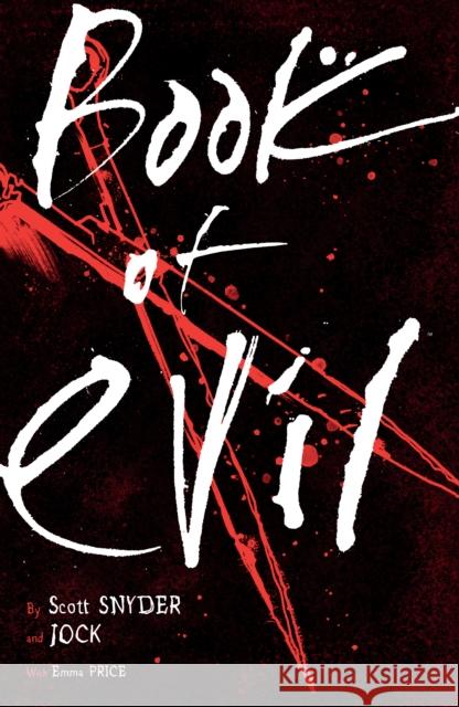 Book of Evil Scott Snyder 9781506734989