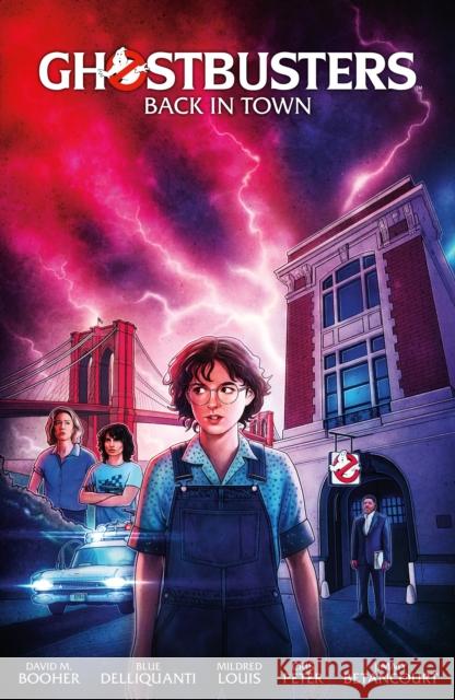 Ghostbusters Volume 1: Back in Town David M. Booher Blue Delliquanti Mildred Louis 9781506735276