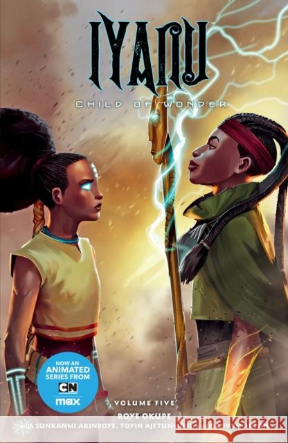 Iyanu: Child of Wonder Volume 5 Roye Okupe 9781506735788 Dark Horse Books