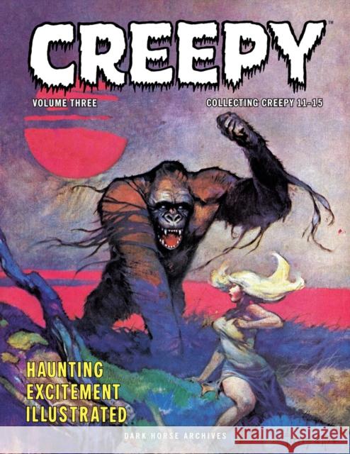 Creepy Archives Volume 3 Archie Goodwin Frank Frazetta Reed Crandall 9781506736150