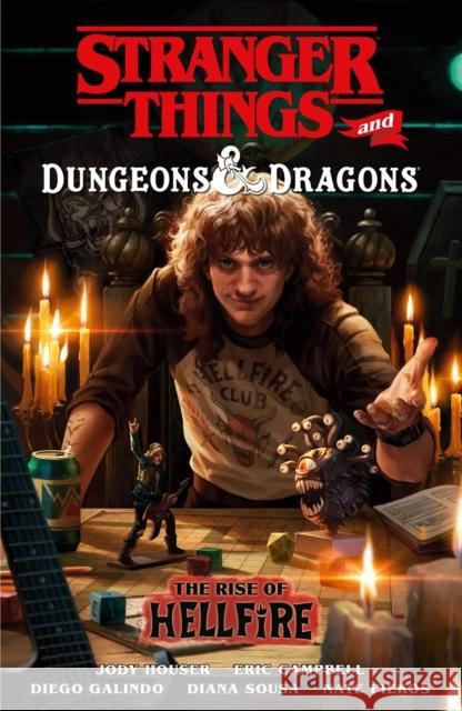 Stranger Things and Dungeons & Dragons: The Rise of Hellfire Diego Galindo 9781506737126 Dark Horse Books