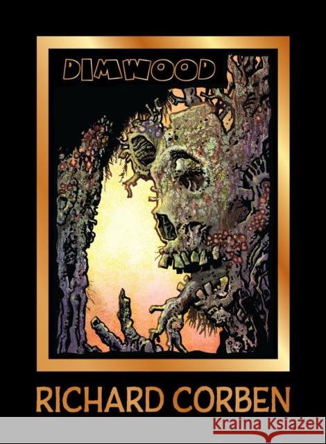 Dimwood Richard Corben 9781506739984