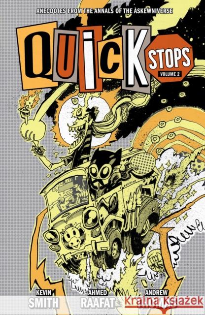 Quick Stops Volume 2 Kevin Smith Ahmed Raafat 9781506742229 Dark Horse Books