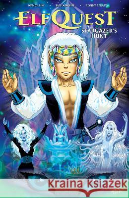 Elfquest: Stargazer's Hunt Complete Edition Wendy Pini Richard Pini Sonny Strait 9781506742359 Dark Horse Books