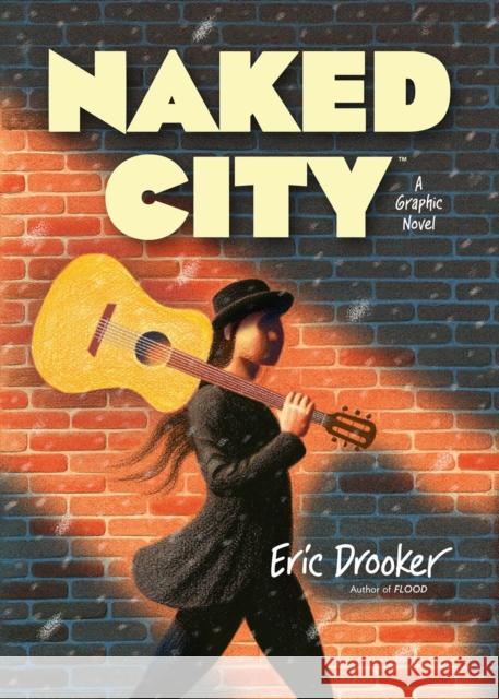 Naked City: A Graphic Novel Eric Drooker Eric Drooker 9781506743509 Dark Horse Comics,U.S.