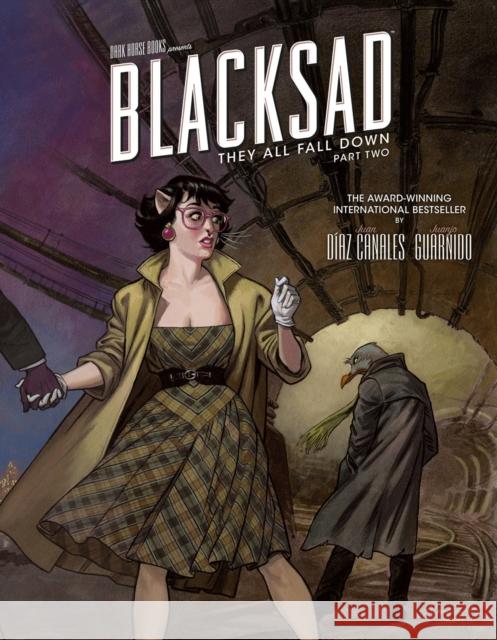 Blacksad: They All Fall Down - Part Two Juan D?a Juanjo Guarnido Diana Schutz 9781506743981 Dark Horse Books