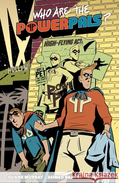 Who Are the Power Pals? Rob Jones 9781506744148 Dark Horse Books