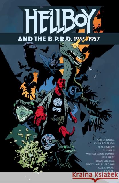 Hellboy and the B.P.R.D.: 1955-1957 Mike Mignola Chris Roberson Brian Churilla 9781506744568 Dark Horse Comics,U.S.