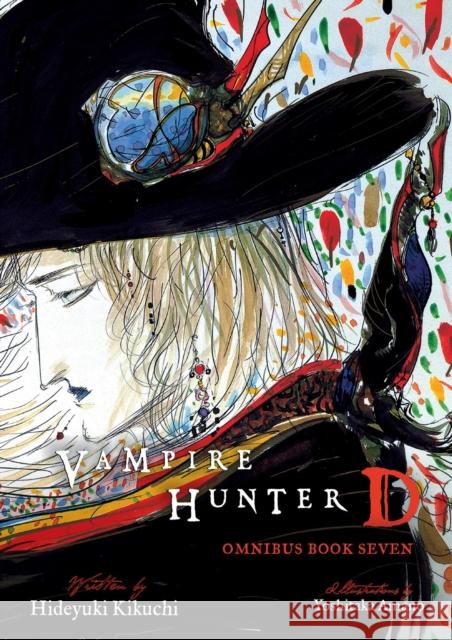 Vampire Hunter D Omnibus: Book Seven Hideyuki Kikuchi Amano Yoshitaka Kevin Leahy 9781506744636