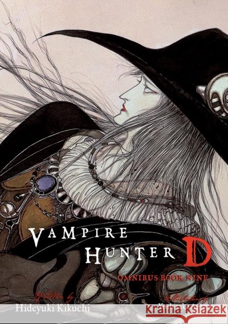 Vampire Hunter D Omnibus: Book Nine Kevin Leahy 9781506744650