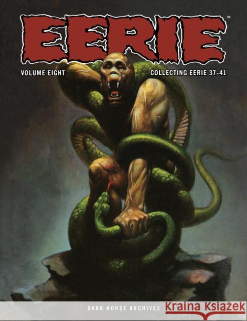 Eerie Archives Volume 8 Esteban Maroto Doug Moench Esteban Maroto 9781506744711 Dark Horse Books