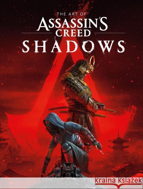 Art of Assassin's Creed Shadows Rick Barba 9781506746043 Dark Horse Books