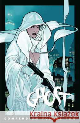 The Ghost Compendium Volume 2 Chris Warner Kelly Sue Deconnick Adam Hughes 9781506746623