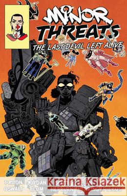 Minor Threats Volume 3: The Last Devil Left Alive Patton Oswalt Jordan Blum Scott Hepburn 9781506747330 Dark Horse Books