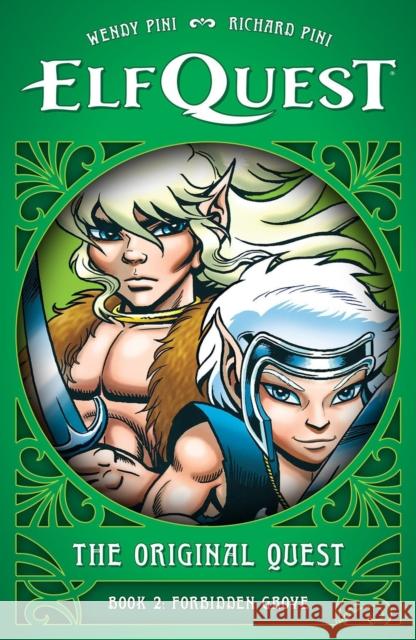 ElfQuest: The Original Quest: Book 2 - Forbidden Grove Richard Pini 9781506748481 Dark Horse Comics,U.S.