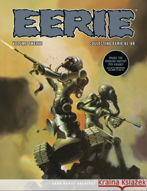 Eerie Archives Volume 12 (Double-Sized Volume) Wally Wood 9781506749617 Dark Horse Books